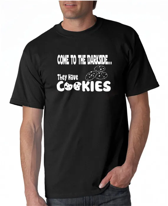 Come to The Dark Side T-shirt